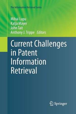 Current Challenges in Patent Information Retrieval de Mihai Lupu