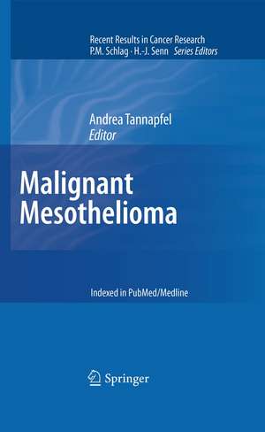 Malignant Mesothelioma de Andrea Tannapfel