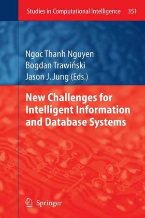 New Challenges for Intelligent Information and Database Systems de Ngoc-Thanh Nguyen