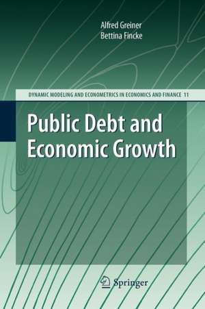 Public Debt and Economic Growth de Alfred Greiner