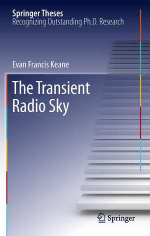 The Transient Radio Sky de Evan Francis Keane