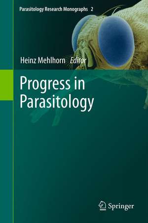 Progress in Parasitology de Heinz Mehlhorn