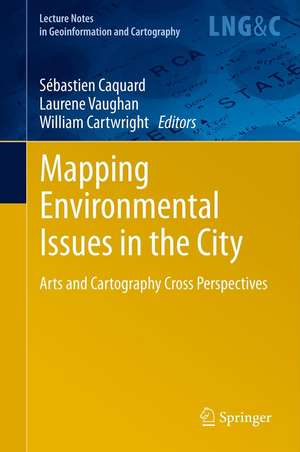 Mapping Environmental Issues in the City: Arts and Cartography Cross Perspectives de Sébastien Caquard