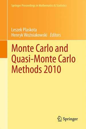 Monte Carlo and Quasi-Monte Carlo Methods 2010 de Leszek Plaskota