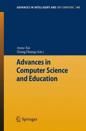 Advances in Computer Science and Education de Anne Xie