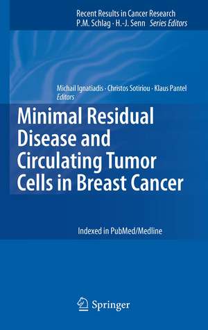 Minimal Residual Disease and Circulating Tumor Cells in Breast Cancer de Michail Ignatiadis