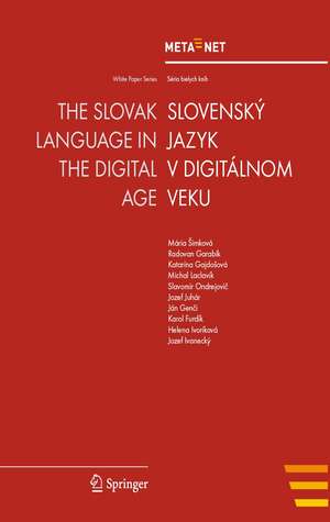 The Slovak Language in the Digital Age de Georg Rehm