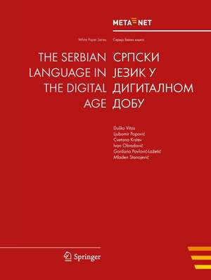 The Serbian Language in the Digital Age de Georg Rehm