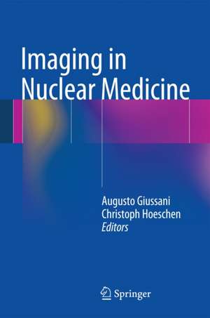 Imaging in Nuclear Medicine de Augusto Giussani