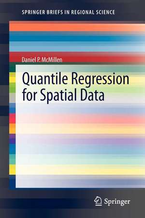 Quantile Regression for Spatial Data de Daniel P. McMillen