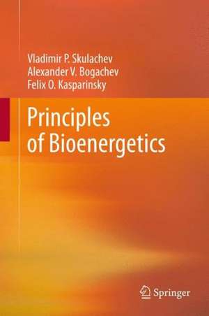 Principles of Bioenergetics de Vladimir P. Skulachev