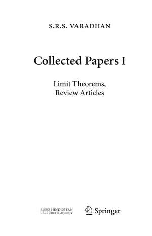 Collected Papers I: Limit Theorems de Rajendra Bhatia