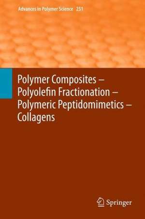 Polymer Composites – Polyolefin Fractionation – Polymeric Peptidomimetics – Collagens de Akihiro Abe