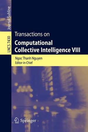 Transactions on Computational Collective Intelligence VIII de Ngoc-Thanh Nguyen