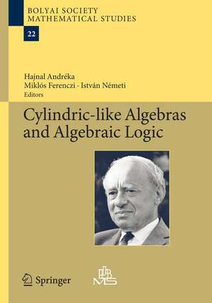 Cylindric-like Algebras and Algebraic Logic de Hajnal Andréka