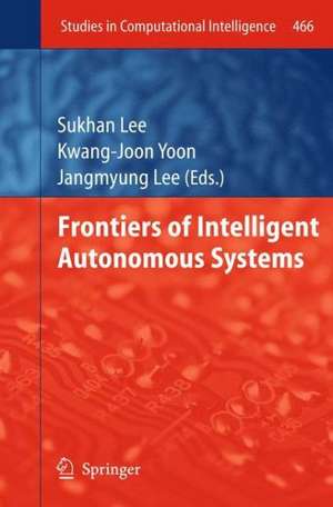 Frontiers of Intelligent Autonomous Systems de Sukhan Lee