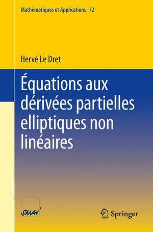 Équations aux dérivées partielles elliptiques non linéaires de Herve Le Dret