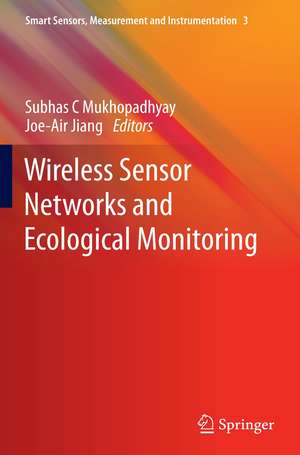 Wireless Sensor Networks and Ecological Monitoring de Subhas C. Mukhopadhyay