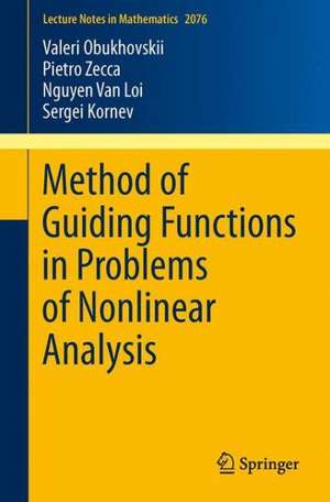 Method of Guiding Functions in Problems of Nonlinear Analysis de Valeri Obukhovskii