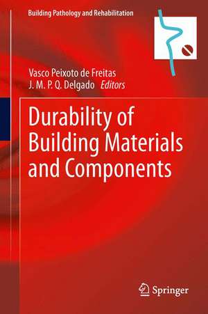 Durability of Building Materials and Components de Vasco Peixoto de de Freitas