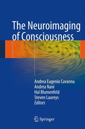 Neuroimaging of Consciousness de Andrea Eugenio Cavanna