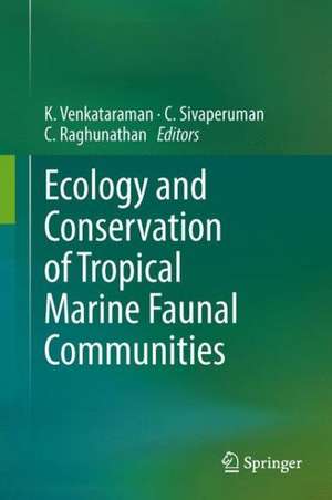 Ecology and Conservation of Tropical Marine Faunal Communities de K. Venkataraman