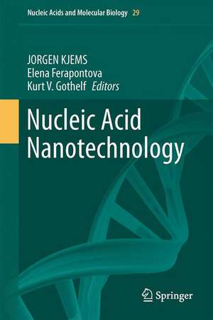 Nucleic Acid Nanotechnology de Jørgen Kjems