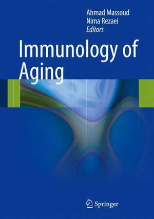 Immunology of Aging de Ahmad Massoud