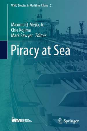 Piracy at Sea de Maximo Q. Mejia, Jr.