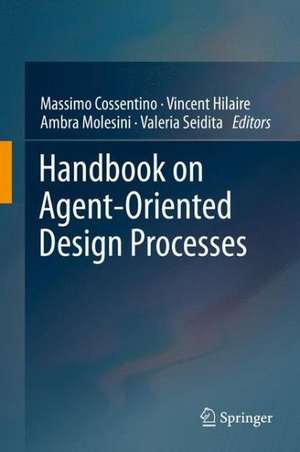 Handbook on Agent-Oriented Design Processes de Massimo Cossentino