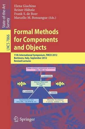 Formal Methods for Components and Objects: 11th International Symposium, FMCO 2012, Bertinoro, Italy, September 24-28, 2012, Revised Lectures de Elena Giachino