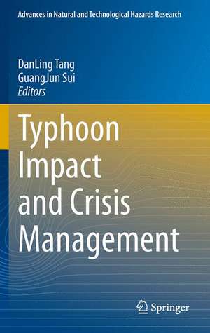 Typhoon Impact and Crisis Management de Dan Ling Tang