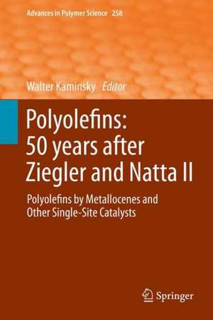 Polyolefins: 50 years after Ziegler and Natta II: Polyolefins by Metallocenes and Other Single-Site Catalysts de Walter Kaminsky