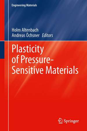 Plasticity of Pressure-Sensitive Materials de Holm Altenbach