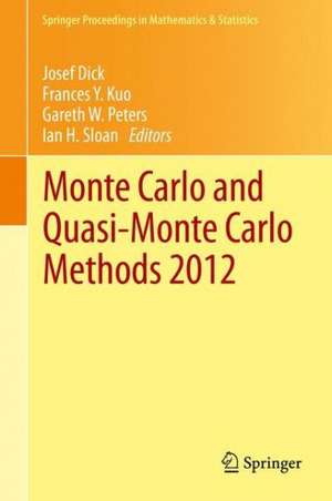 Monte Carlo and Quasi-Monte Carlo Methods 2012 de Josef Dick