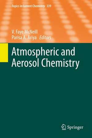 Atmospheric and Aerosol Chemistry de V. Faye McNeill