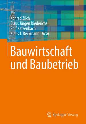 Bauwirtschaft und Baubetrieb de Konrad Zilch