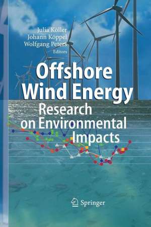 Offshore Wind Energy: Research on Environmental Impacts de Julia Köller