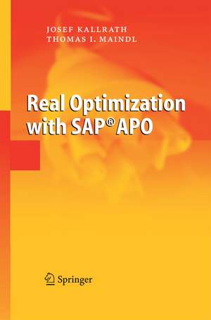 Real Optimization with SAP® APO de Josef Kallrath