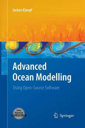 Advanced Ocean Modelling: Using Open-Source Software de Jochen Kämpf