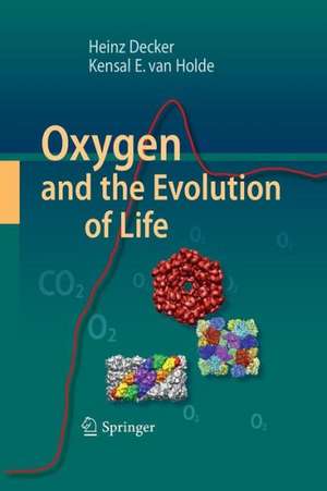 Oxygen and the Evolution of Life de Heinz Decker