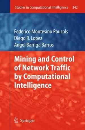 Mining and Control of Network Traffic by Computational Intelligence de Federico Montesino Pouzols