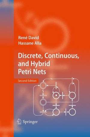 Discrete, Continuous, and Hybrid Petri Nets de René David