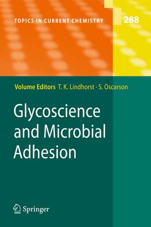 Glycoscience and Microbial Adhesion de Thisbe K. Lindhorst