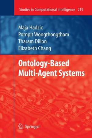 Ontology-Based Multi-Agent Systems de Maja Hadzic