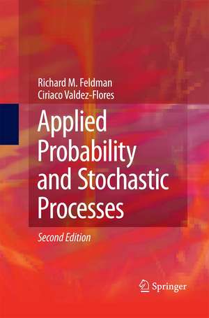 Applied Probability and Stochastic Processes de Richard M. Feldman