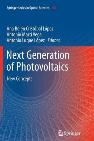 Next Generation of Photovoltaics: New Concepts de Ana Cristobal