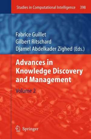 Advances in Knowledge Discovery and Management: Volume 2 de Fabrice Guillet