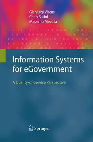 Information Systems for eGovernment: A Quality-of-Service Perspective de Gianluigi Viscusi