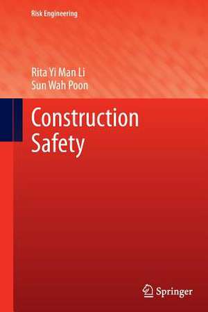 Construction Safety de Rita Yi Man Li